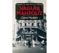 Cairo Modern: An Arabic Novel (Cairo Papers in Social Science)