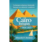 Caïro Reisgids 2026-2027