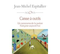 Caisse à outils: Un panorama de la poésie française aujourd'hui