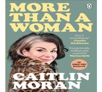 Caitlin Moran More Than a Woman Paperback Book Caitlin Moran Multicolor