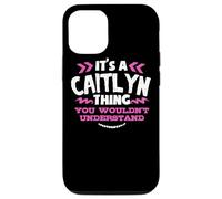 Caitlyn Personalized Gift It's A Caitlyn Thing Custom Case for iPhone 12/12 Pro