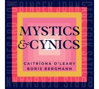 Caitriona O'Leary & Boris Bergmann – Mystics & Cynics – Heresy