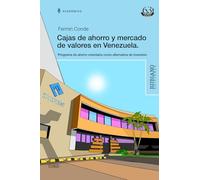 CAJAS DE AHORRO Y MERCADO DE VALORES EN VENEZUELA: PROGRAMA DE AHORRO VOLUNTARIO COMO ALTERNATIVA DE INVERSIÓN (PAV)