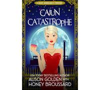 Cajun Catastrophe: 4 (A Roxy Reinhardt Cozy Mystery)