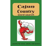 Cajun Country Word Search Puzzle Book: Word Searches with Easy to Read Print about Cajun Culture and Cajun Lifestyle. 6x9 inches, 110 pages | 50+ Puzzles