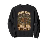 Cajun Heritage French Roots Louisiana Rhythm Sweatshirt