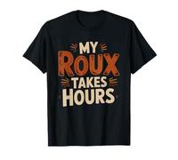 Cajun Home Cook Who Makes Gumbo Scratch Every Weekend T-Shirt
