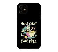Cake Baker Baking Foodie | Dessert | Need Cake Call Me Case for iPhone 11