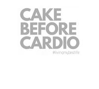 Cake Before Cardio Living My Best Life Women's T-Shirt - White - M - White