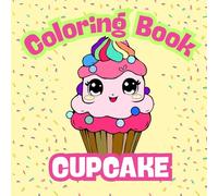 Cake coloring book: Cute Cupcake