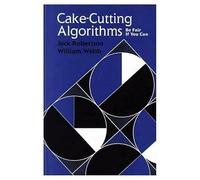 Cake-Cutting Algorithms: Be Fair if You Can