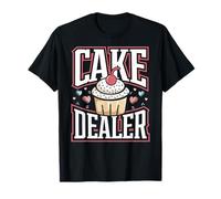 Cake Dealer | Funny Gift Novelty Baking gift for Chefs T-Shirt