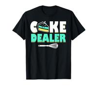 Cake Dealer | Funny Gift Novelty Baking gift for Chefs T-Shirt