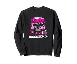 Cake Decorating Is My Passion Baking Vibes for Bakers Sweatshirt