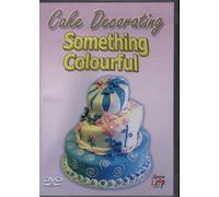 Cake Decorating - Something Colourful [2002] [DVD]