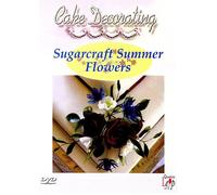 Cake Decorating - Sugarcraft Summer Flowers [DVD]