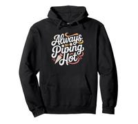 Cake Decorator Always Piping Hot Pun Funny Baker One Liner Pullover Hoodie