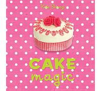 Cake Magic: The essential companion for all cake lovers