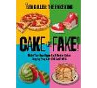 Cake or Fake?