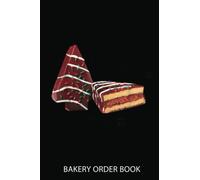 Cake Order Notebook: Little Tis' the Season Christmas Tree Cakes Debbie Becky | Order Book For Custom Cake Orders - Ideal For Home Based Cake Business & Small Bakery