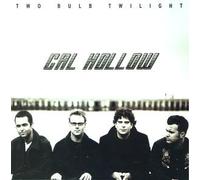 Cal Hollow - Two Bulb Twilight