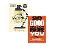 Cal Newport 2 books collection set Deep Work, So Good They Can't Ignore You NEW
