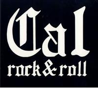 Cal Rock & Roll - Homegrown (Digipak)