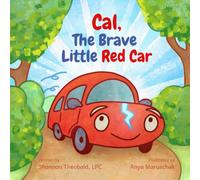 Cal, The Brave Little Red Car