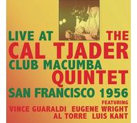 The Cal Tjader Quintet - Live at Club Macumba San Francisco 1956