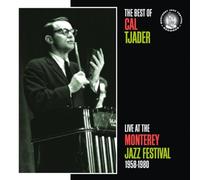 Cal Tjader - The Best Of Cal Tjader: Live At The Monterey Jazz Festival 1958-1980