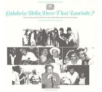 Calabria Bella Dove T'hai / Various