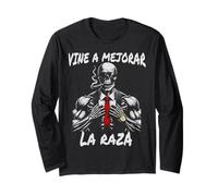 Calacas Chidas Gym Funny Sarcasm Slang Mexican Skull Sayings Long Sleeve T-Shirt