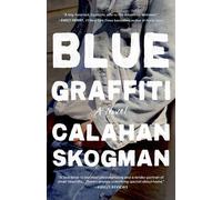 Calahan Skogman Blue Graffiti (Paperback) (US IMPORT)