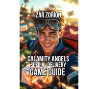 Calamity Angels: Special Delivery Game Guide: Learn Mood System, and Advanced Combat Tactics