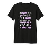Calamity Jane Be a Legend Tshirt for Women Premium T-Shirt