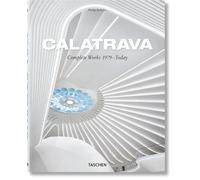 Calatrava, Santiago - Calatrava. Complete Works 1979-Today