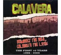 Calavera - Resurrect the Dead ... Celebrate