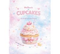 Calbuch Cupcakes: Für Kinder von 2 bis 4 Jähren
