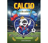 Calcio libro da colorare: 40+ disegni sul calcio