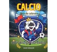 Calcio libro da colorare: 40+ disegni sul calcio