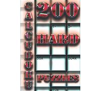 CALCUDOKU: 200 Hard Level Mixed Grid (5X5, 6X6, 7X7, 8X8, 9X9) Puzzles