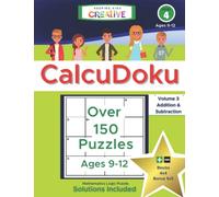 CalcuDoku For Kids Ages 9-12 Addition And Subtraction 4x4 5x5 Blocks Volume 3: Mathmetical Logic Puzzles With Solutions For Kids. MathDoku Fun Math Problem Brain Teaser Workbook.