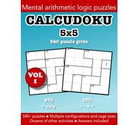 Calcudoku Volume 1 mental arithmetic logic puzzles 5x5: Fun puzzles, games & activities by Bounce Learning Kids (Calcudoku mental arithmetic puzzles)