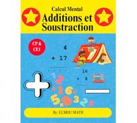 Calcul Mental CP & CE1: Cahier d'exercices progressifs de mathématiques Addition et soustraction