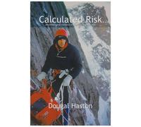 Calculated Risk: Adventure and Romance in Scotland and the Alps