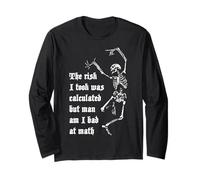 Calculated Risk Funny Design Long Sleeve T-Shirt