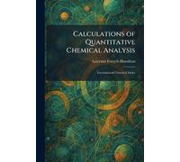 Calculations of Quantitative Chemical Analysis: International Chemical Series