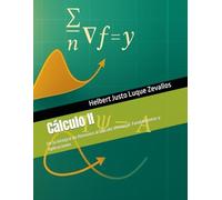 Cálculo II: De la Integral de Riemann al Cálculo Vectorial: Fundamentos y Aplicaciones (Licenciatura en Física)
