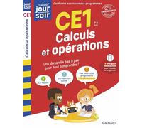 Calculs et opérations CE1 - Cahier Jour Soir: Conçu et recommandé par les enseignants