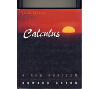 Calculus: A New Horizon (Volumes 1 - 3 combined)